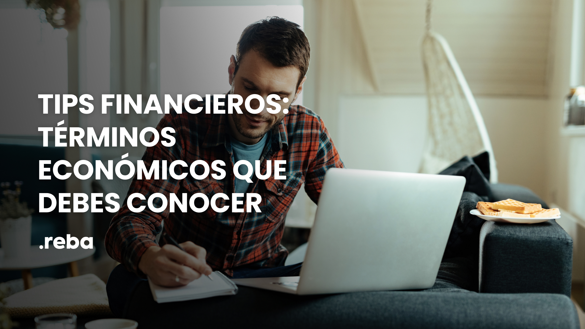 Tips financieros: términos económicos que debes conocer