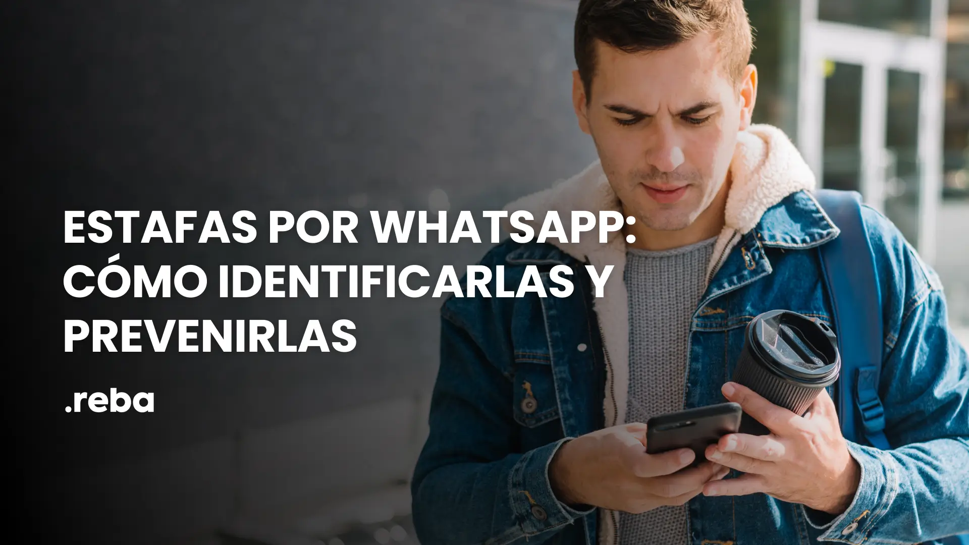 Estafas por WhatsApp: cómo identificarlas y prevenirlas